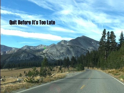 Quit_Before_Its_Too_Late