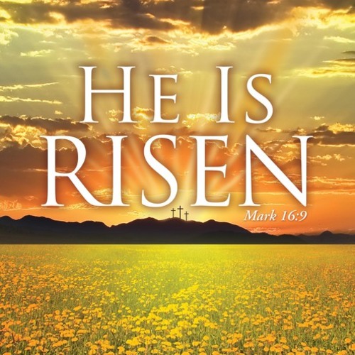 He Is Risen